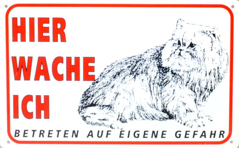 Wetterfestes Schild Hier wache ich mit Katze